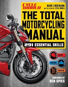 The Total Motorcycling Manual by Mark Lindemann