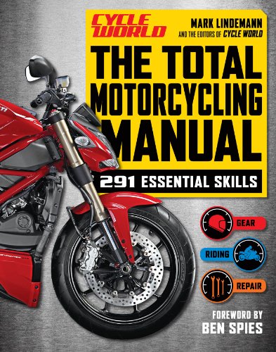 The Total Motorcycling Manual by Mark Lindemann