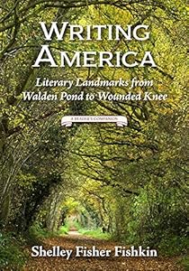 Writing America: Literary Landmarks from Walden Pond to Wounded Knee