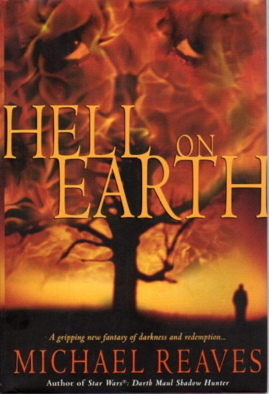 Hell on Earth by Michael Reaves