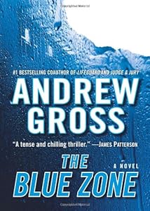 The Blue Zone: A Novel