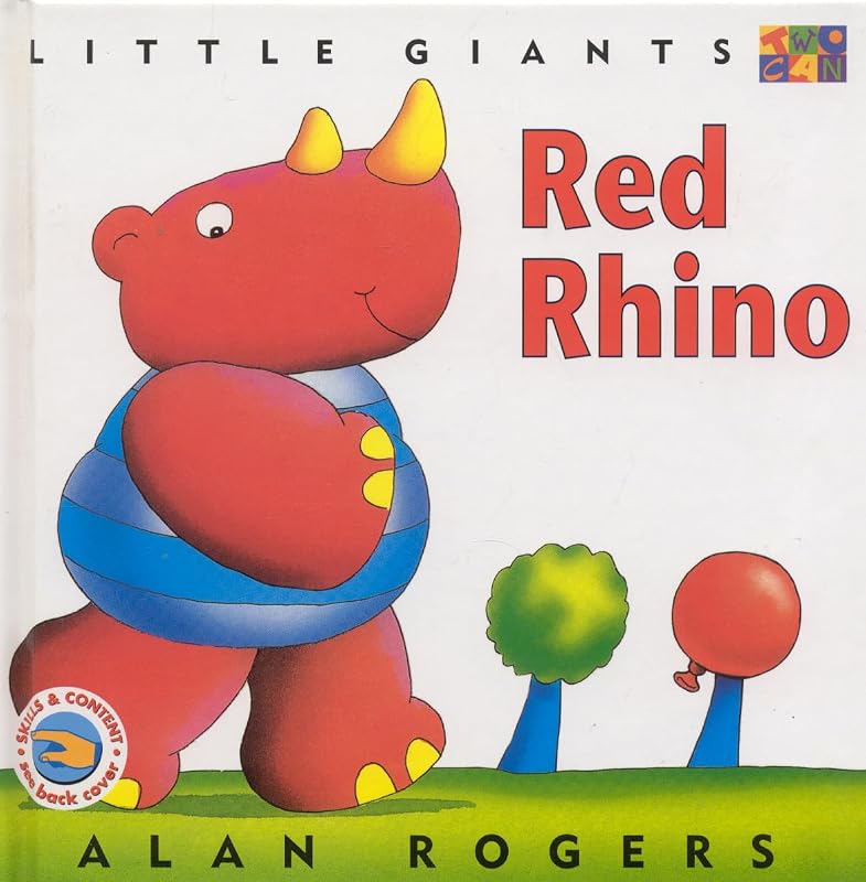Red Rhino (Little Giants) by Alan Rogers