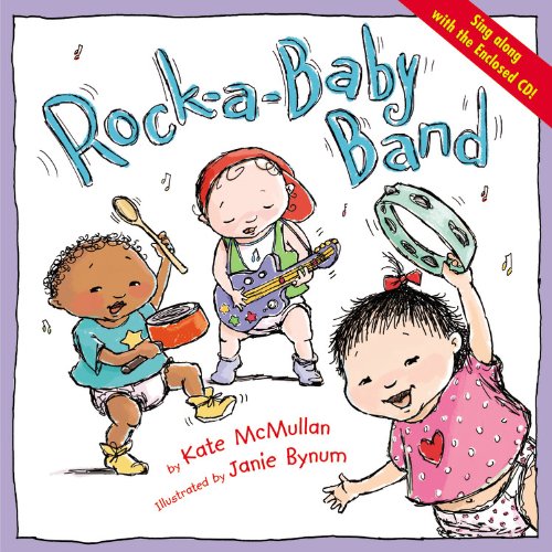 Rock-a-Baby Band by Kate McMullan