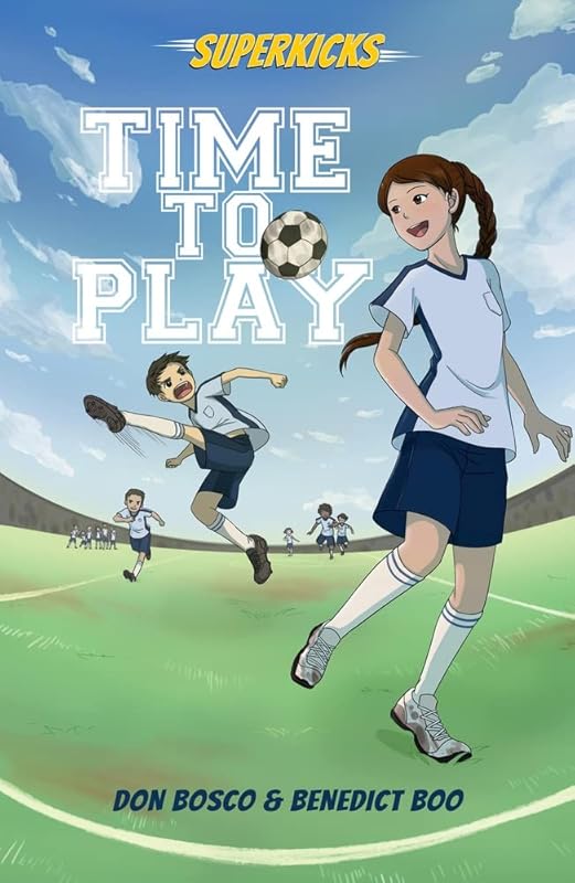 Superkicks: Time to Play by Don Bosco