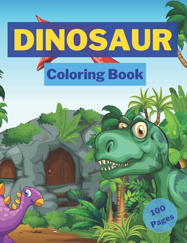 100 Dinosaur Coloring Book: Big DINOsaur Coloring Book for All Ages - 100 Pages - 8.5"x11" - Fansastic T-REX, Triceratops, Spinosaurus Coloring Pages for Boys and Girls All Ages by Sasha Harland