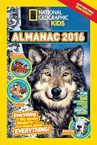 National Geographic Kids Almanac 2016 by National Geographic Kids