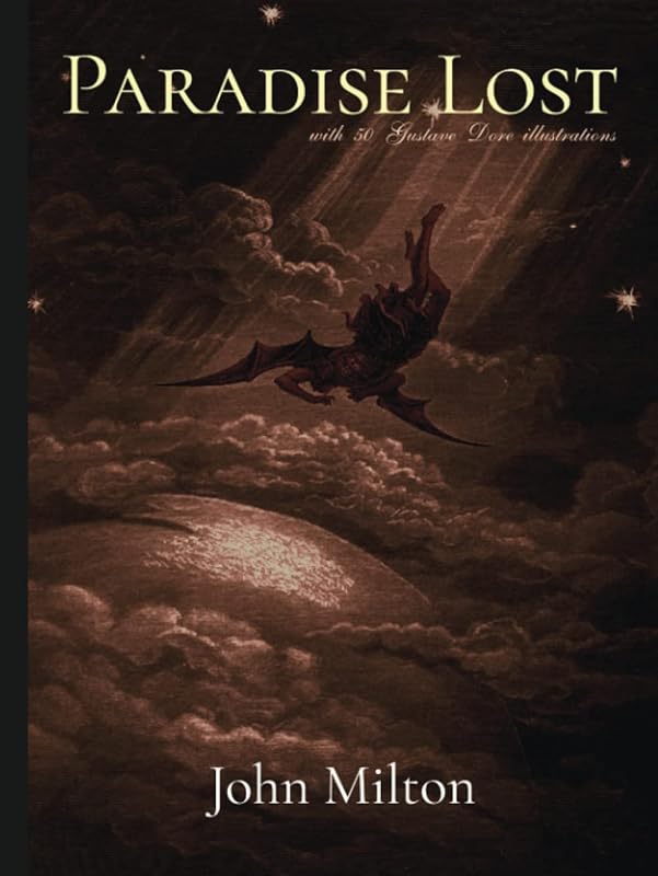 Gustave Dore Remastered: Paradise Lost: with 50 Gustave Dore illustrations by John Milton