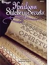 Heirloom Stitchery Secrets