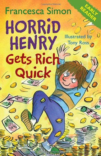 Horrid Henry Gets Rich Quick