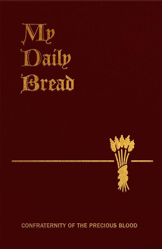 My Daily Bread by Father Anthony J. Paone S.J.