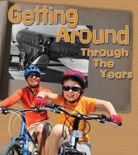Getting Around Through the Years: How Transportation Has Changed in Living Memory by Clare Lewis