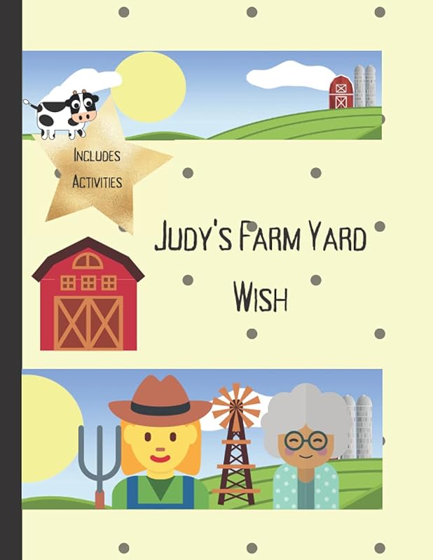 Judy's Farm Yard Wish by Emily Grabham