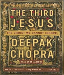 The Third Jesus: The Christ We Cannot Ignore