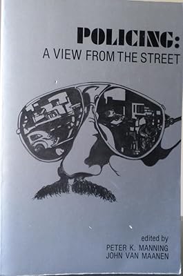 Policing: A View from the Street