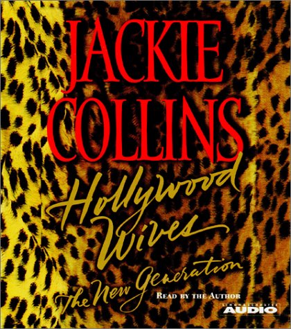 Hollywood Wives - The New Generation by Jackie Collins