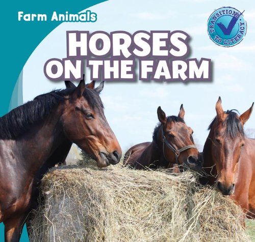 Horses on the Farm (Farm Animals (Gareth Stevens)) by Rose Carraway
