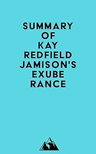 Summary of Kay Redfield Jamison's Exuberance by Everest Media