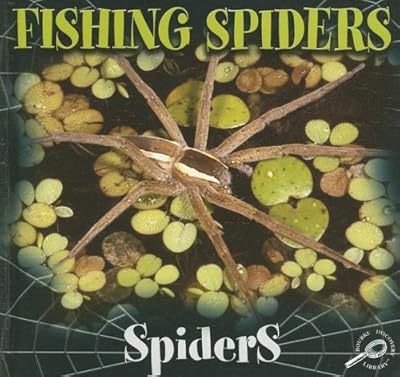 Fishing Spiders (Spiders Discovery Library)