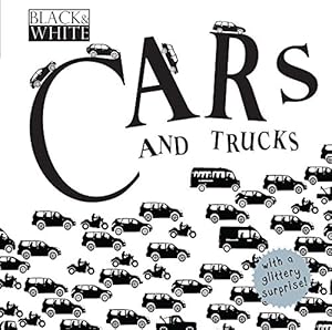 Black &amp; White: Cars and Trucks