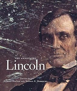 The Annotated Lincoln by Abraham Lincoln
