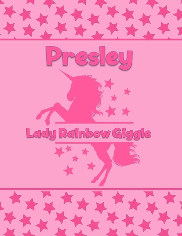 Presley Lady Rainbow Giggle: Personalized Draw & Write Book with Her Unicorn Name | Word/Vocabulary List Included for Story Writing by What's in a Name Factory