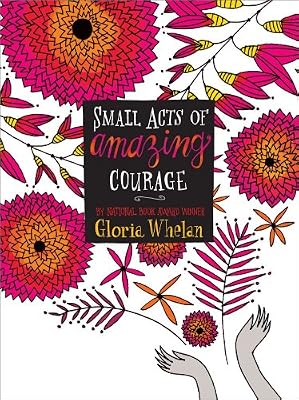 Small Acts of Amazing Courage