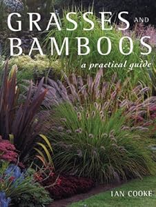 Grasses and Bamboos: A Practical Guide