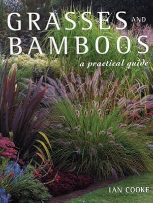 Grasses and Bamboos: A Practical Guide