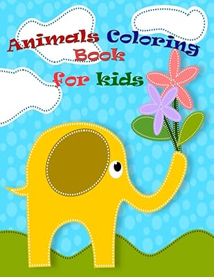 Animals Coloring Book For Kids: For Kids Aged 5+ (The Future Teacher's Coloring Books For Kids Aged 6-12 )