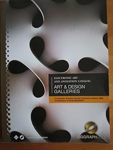 Electronic Art and Animation Catalog ART & DESIGN GALLERIES