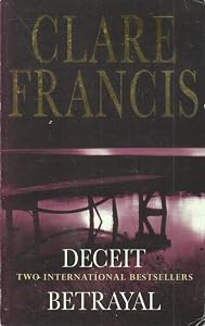 Deceit and Betrayal by Francis Clare