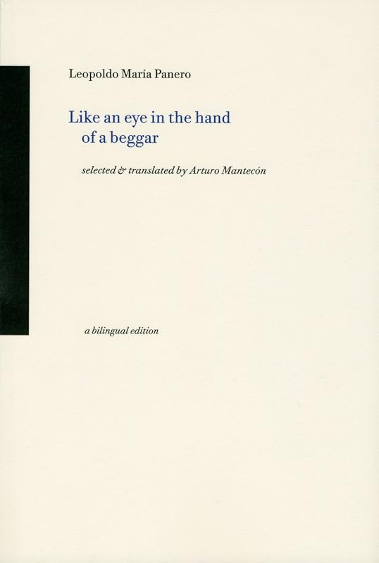 Like an Eye in the Hand of a Beggar by Leopoldo Panero