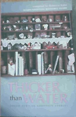 Thicker Than Water: South African Adoption Stories and Resource Guide