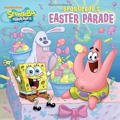 SpongeBob's Easter Parade (SpongeBob SquarePants) (Pictureback(R))