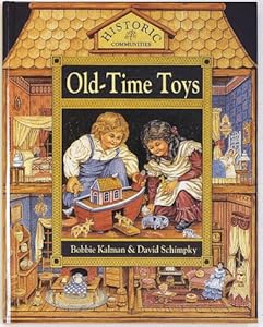 Old-Time Toys (Historic Communities)