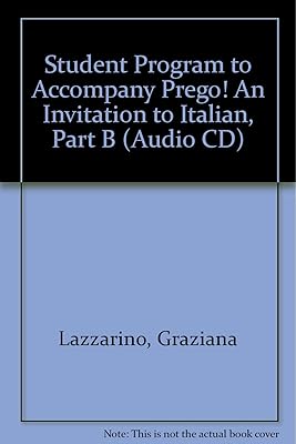 Student Program to Accompany Prego! An Invitation to Italian, Part B (Audio CD)