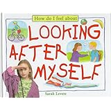 Looking After Myself