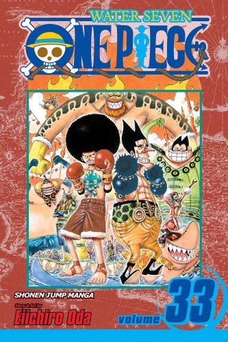 One Piece, Vol. 33 by Eiichiro Oda