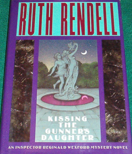 Kissing the Gunner's Daughter by Ruth Rendell