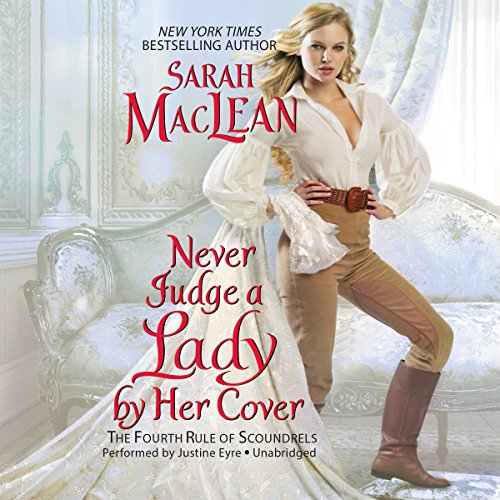 Never Judge a Lady by Her Cover: Library Edition by Sarah MacLean
