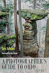 Photographers Guide to Ohio: Volume 2