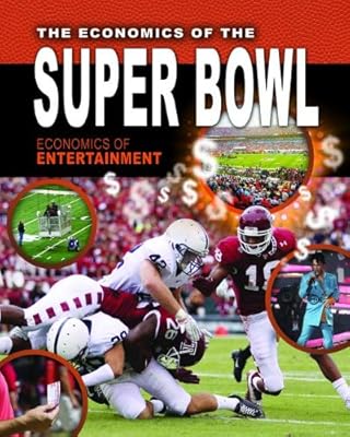 The economics of the Super Bowl