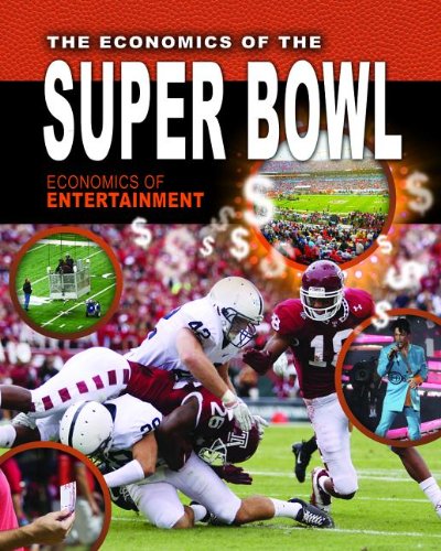The economics of the Super Bowl by Lizann Flatt
