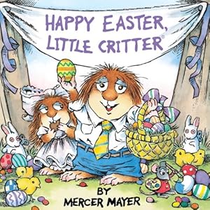 Happy Easter, Little Critter (Turtleback School & Library Binding Edition) (Golden Look-Look Books (Pb))