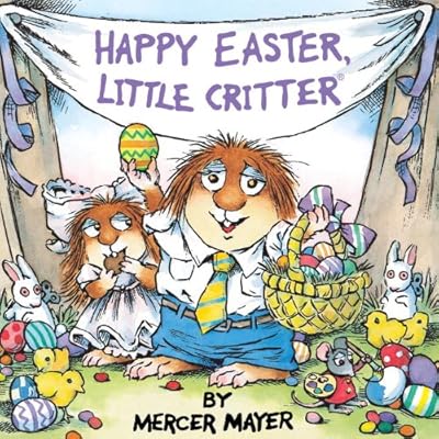 Happy Easter, Little Critter (Turtleback School & Library Binding Edition) (Golden Look-Look Books (Pb))