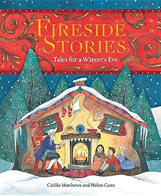 Fireside Stories: Tales for a Winter's Eve