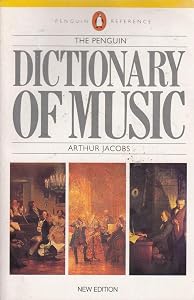 Dictionary of Music, The Penguin: Fifth Edition (Dictionary, Penguin)