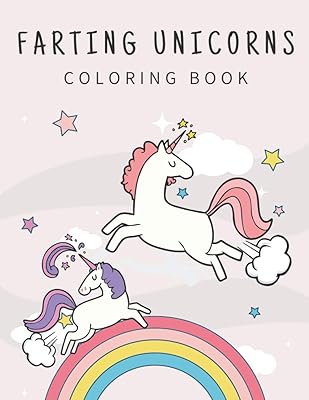 Farting Unicorns Coloring Book: Magical World to Color