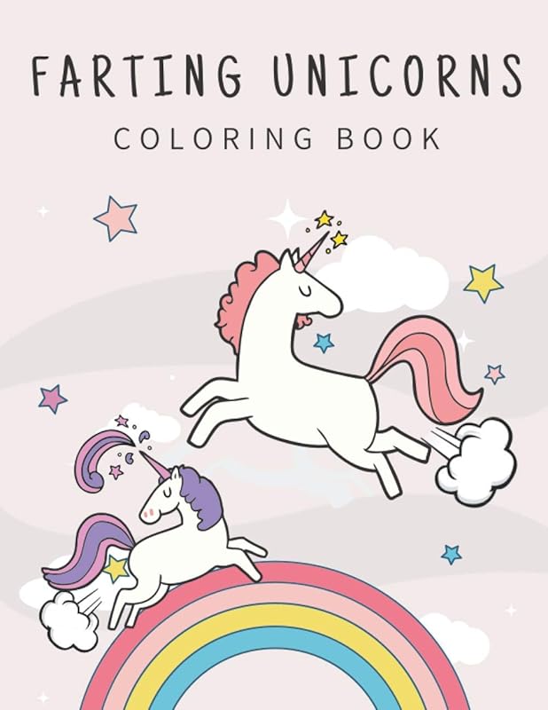 Farting Unicorns Coloring Book: Magical World to Color by Perfect Print