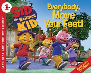 Sid the Science Kid: Everybody, Move Your Feet!
